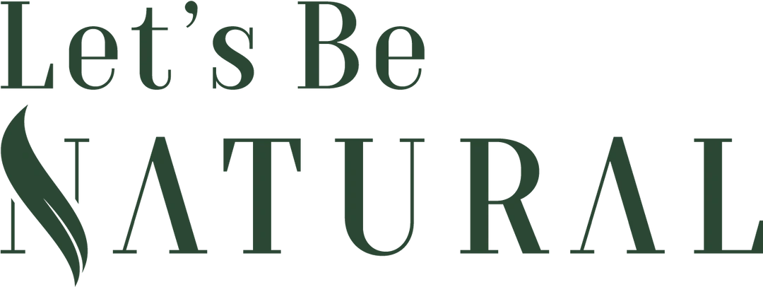 LET'S BE NATURAL